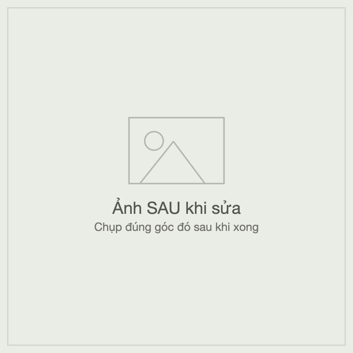 Sau — Chỗ đặt ảnh trước/sau một ca sửa — xưởng gửi ảnh của mình vào đây